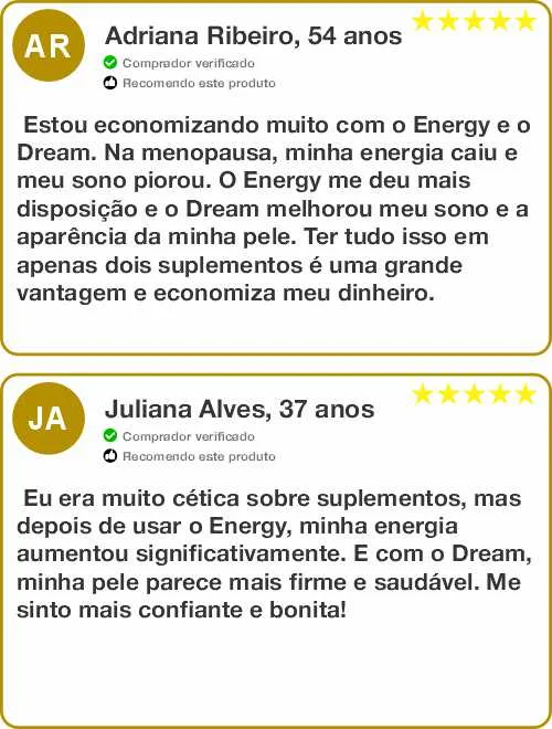 Desde que comecei a usar o Energy e o Dream, economizei muito. O Energy me dá disposição durante o dia e o Dream melhorou meu sono e minha pele. Não preciso mais de vários suplementos. Recomendo!